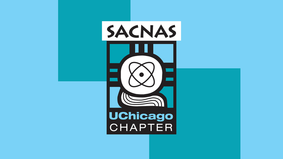 University of Chicago SACNAS Fireside Chat