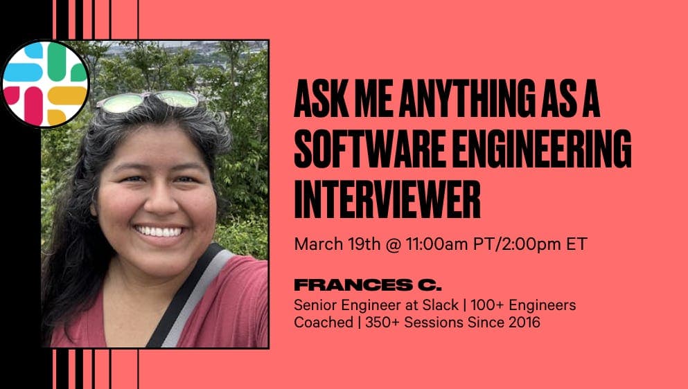 Leland AMA: Ask Me Anything as a Software Engineering Interviewer 🎤