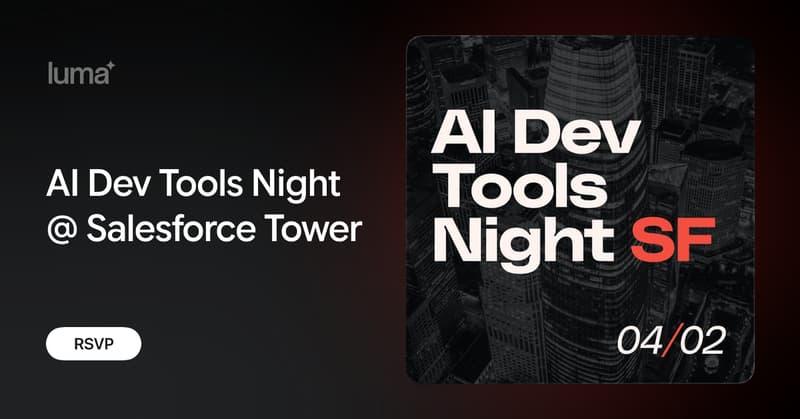 AI Dev Tools Night at Salesforce Tower π€