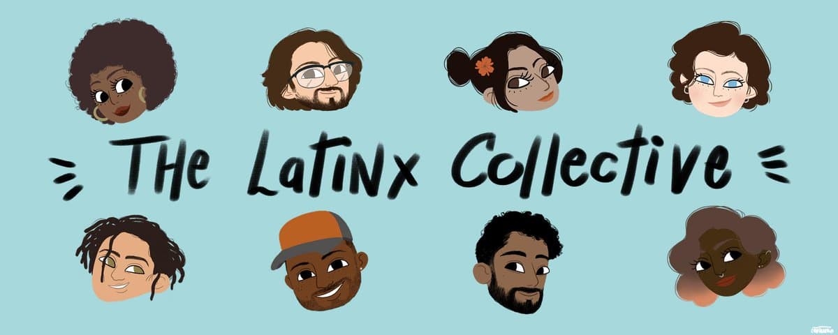 The Latinx Collective: Issue 19