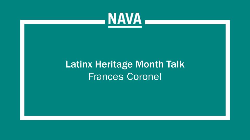 Latinx Heritage Month Talk for Nava