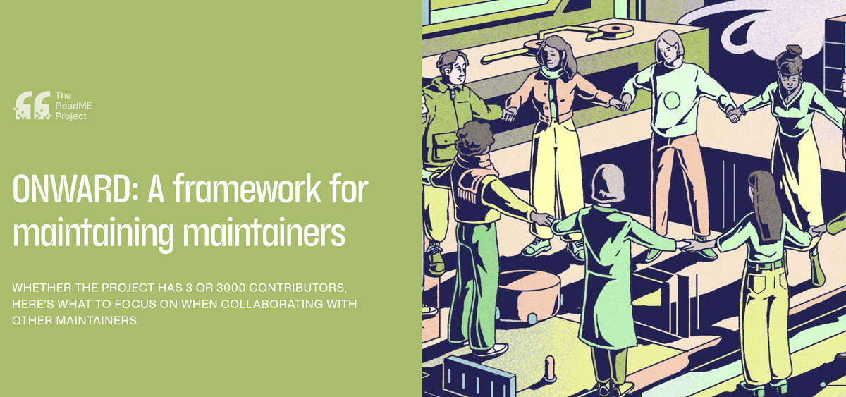 π§ ONWARD: A Framework for Maintaining Maintainers